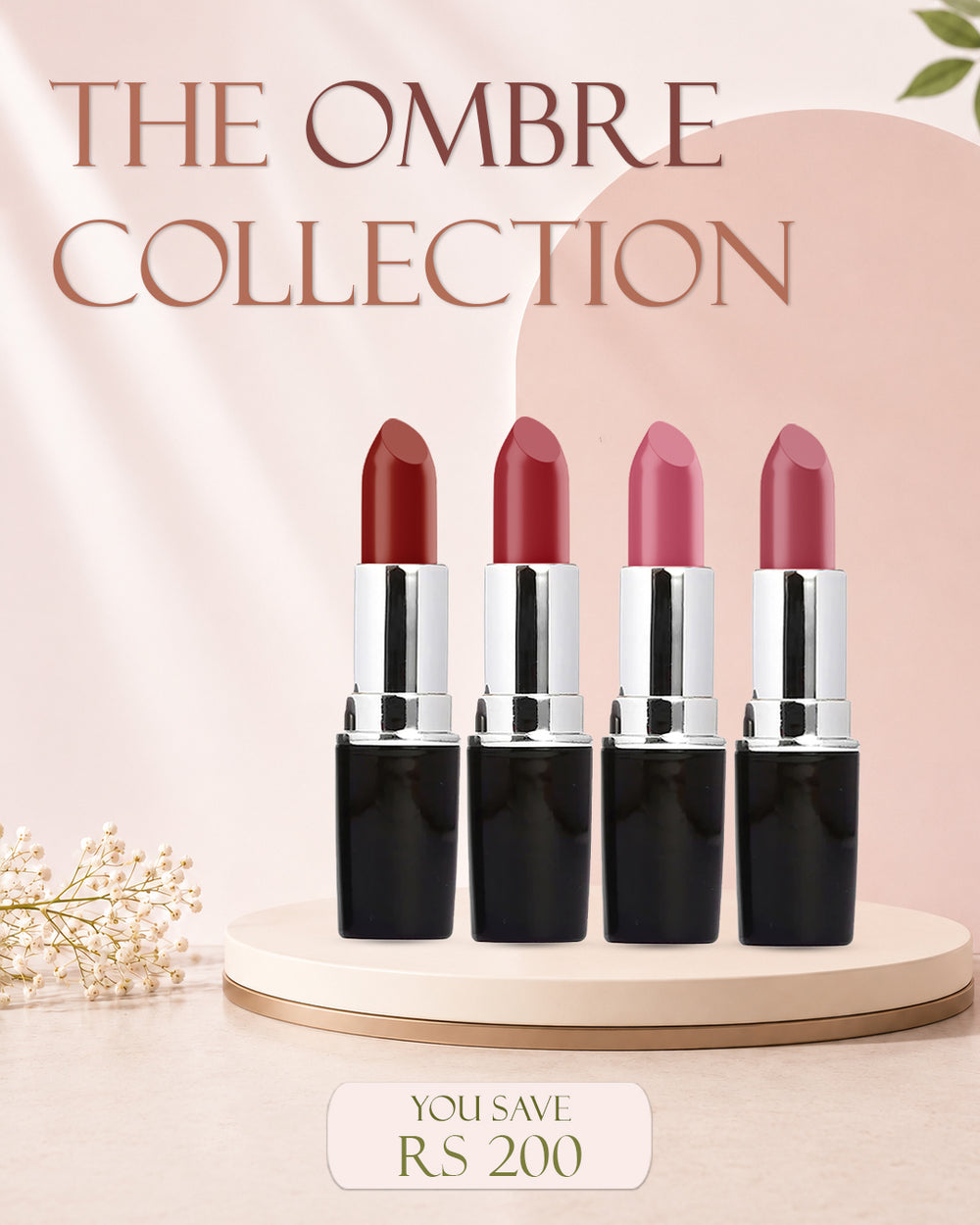 The Ombre Collection